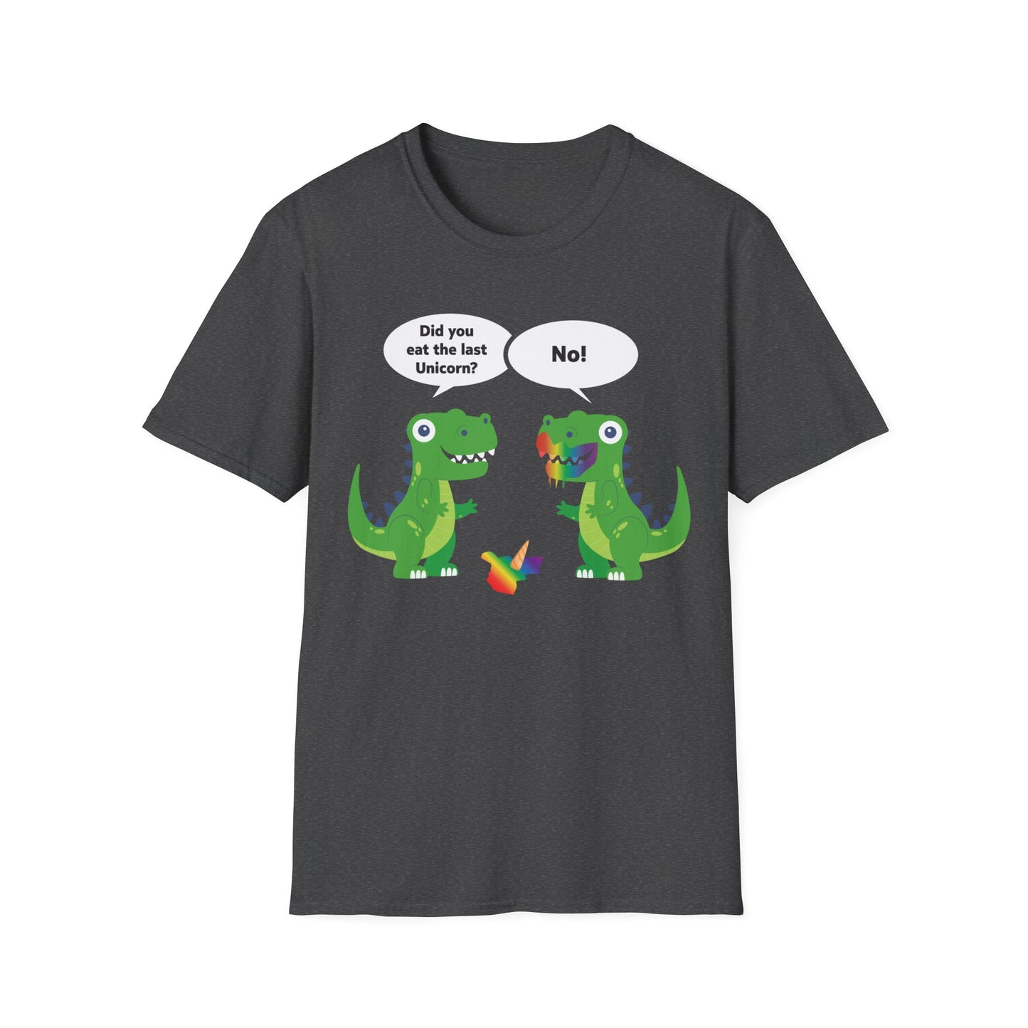 Funny Did You Eat The Last Unicorn Dinosaur T-Rex Lover T-Shirt Men Women