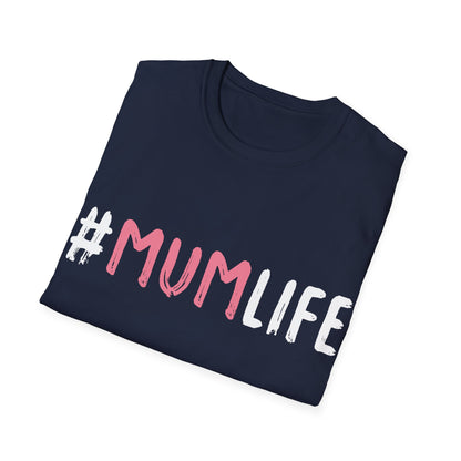 Womens Mum Life #MumLife  Mothers Day Mom T-shirt