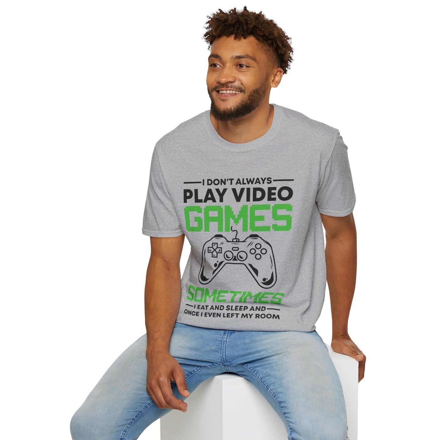 Funny I Don't Always Play Video Games, Gifts For Gamers Gaming Men Women Kids T-Shirt