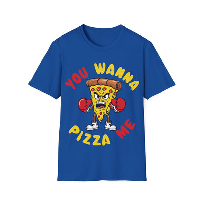 Funny You Wanna Pizza Me Foods Lovers T-Shirt For Men Women T-Shirt