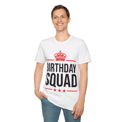 Funny Birthday Squad For Birthday Celebration T-Shirt For Men Women Kids