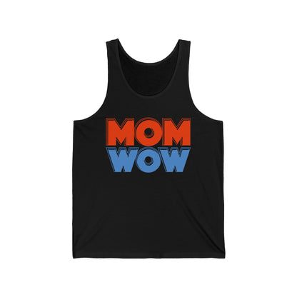 Mom Wow Mothers Day Mom Gift Tank Tops