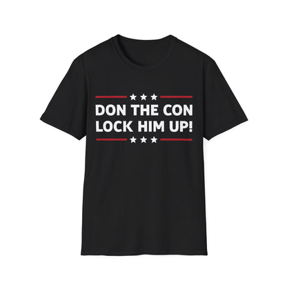 Anti Trump Don The Con Lock Him Up President Tshirt Men Women