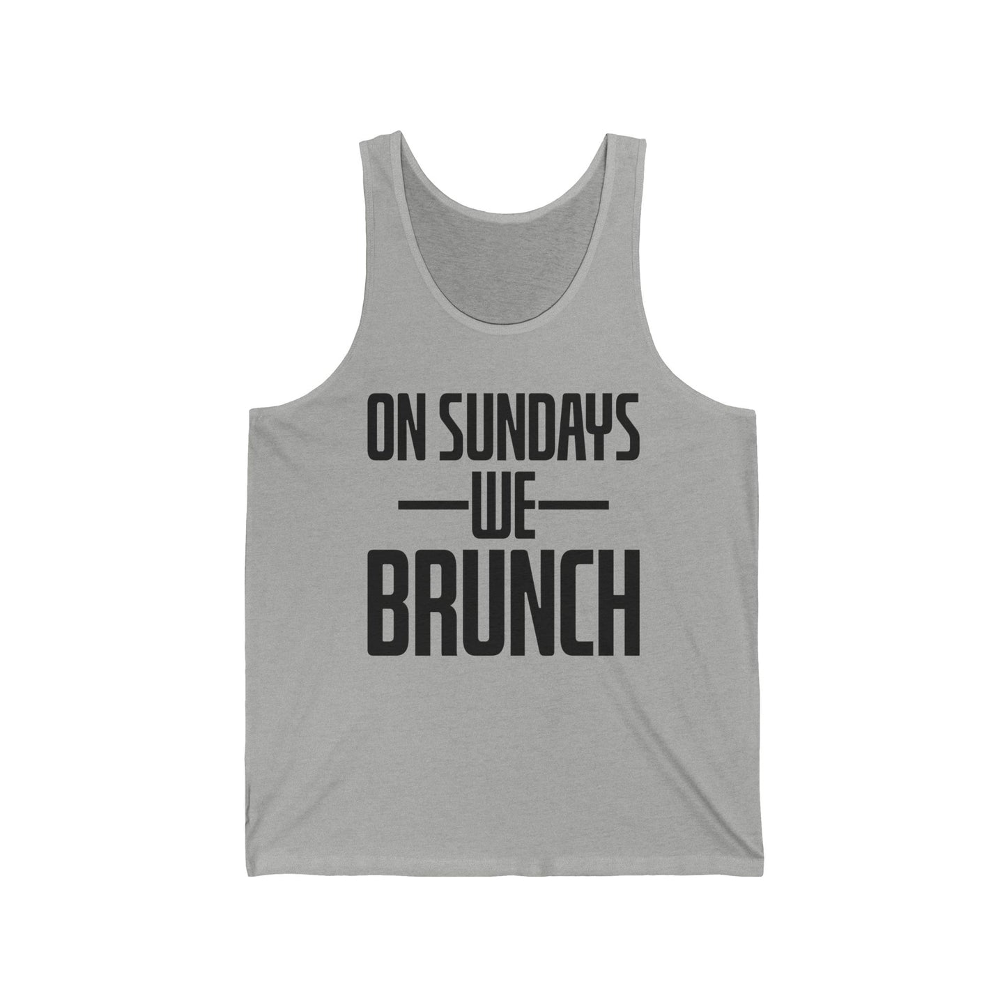 On Sundays We Brunch Friend Gift Sunday Weekend Tank Top Men Women