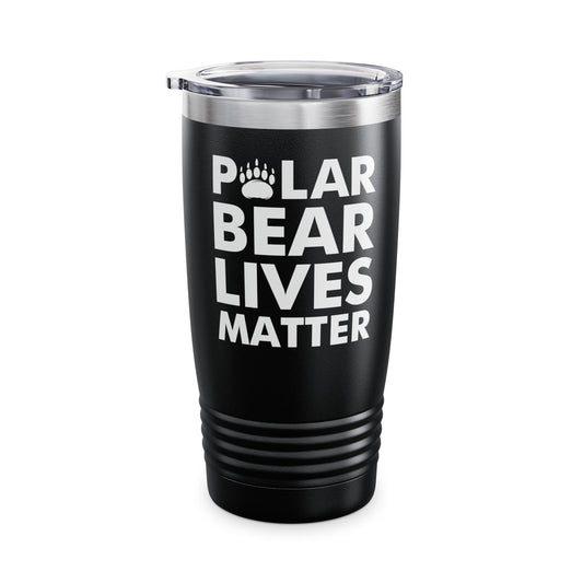 Polar Bear Lives Matter Arctic Save the Bears Animals Endangered Tumbler