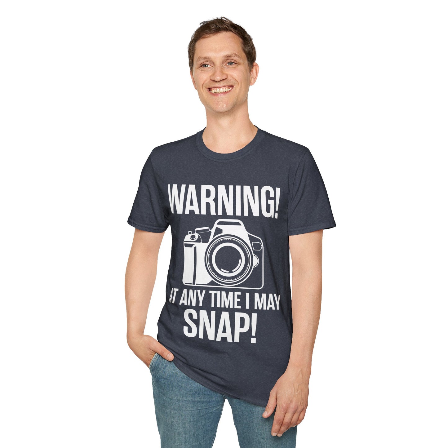 Warning At Any Time I May Snap Camera Photography Funny Photographer T-Shirt Men Women
