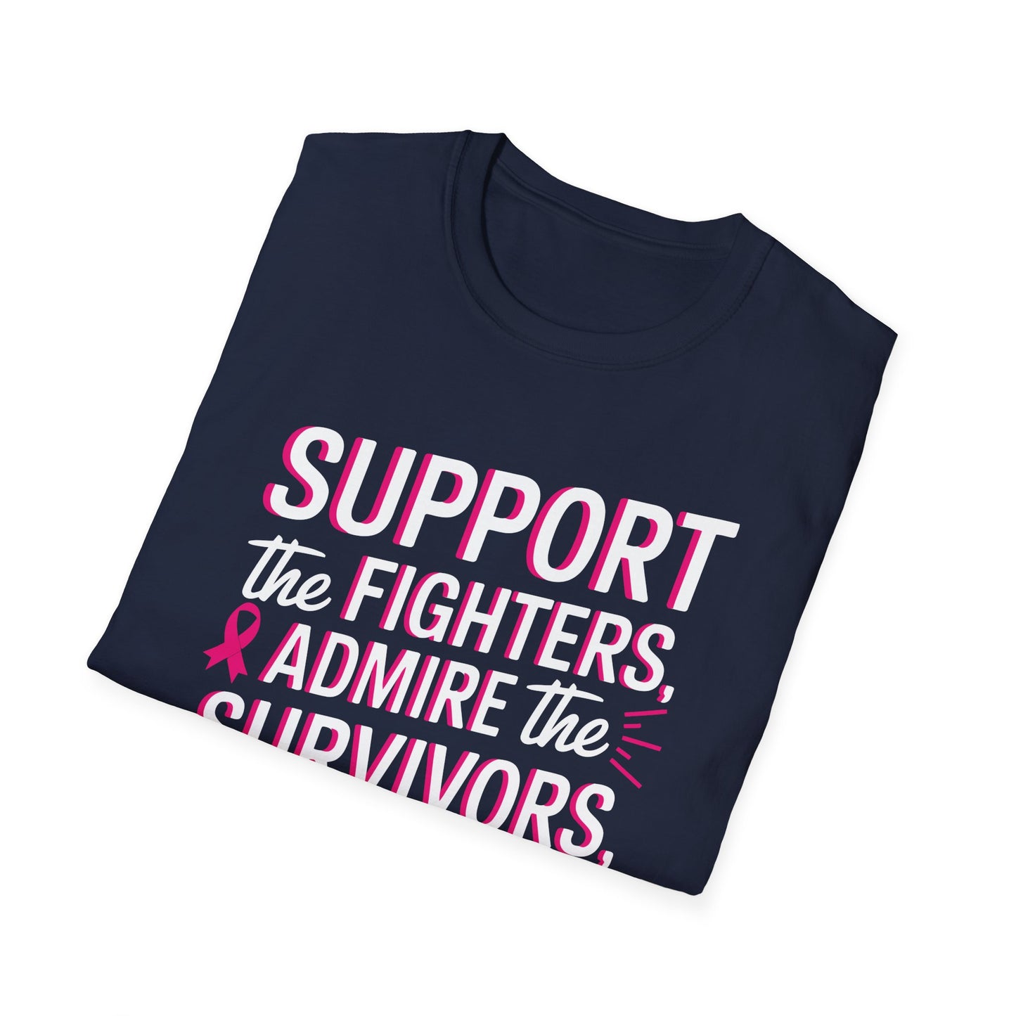 Breast Cancer Awareness Support Fighters Admire Survivors T-Shirt For Men Women