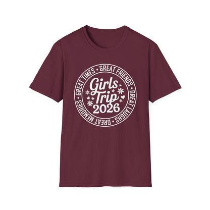 Matching Friends Great Times Laughs Weekend Sisters Vacation Girls Trip 2026 T-Shirt