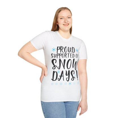 Proud Supporter Of Snow Days Vintage Christmas Holiday Funny Xmas T-Shirt For Men Women T-Shirt