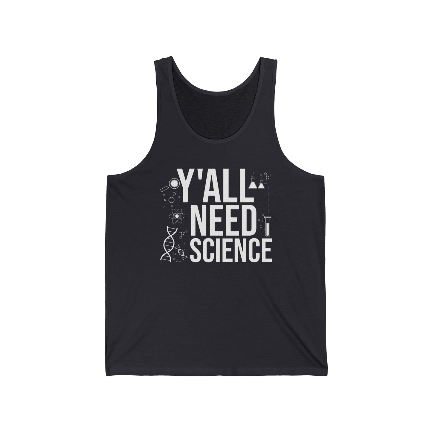 Y'All Need Science Lover Nerd Geek School Teacher Men Women Tank Top