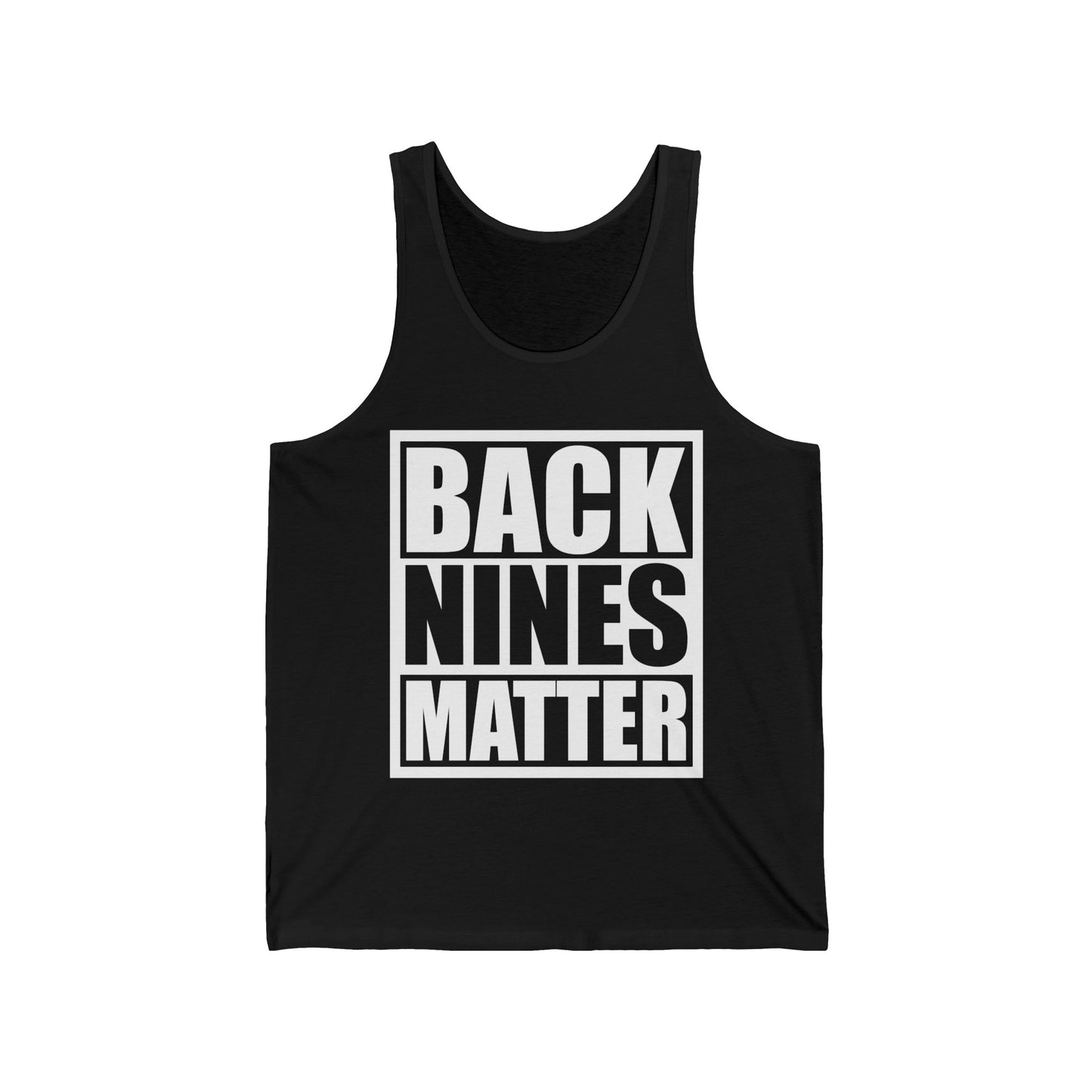 Funny Back Nines Matter Tank Top Golf Gift Tank Tops For Men Women