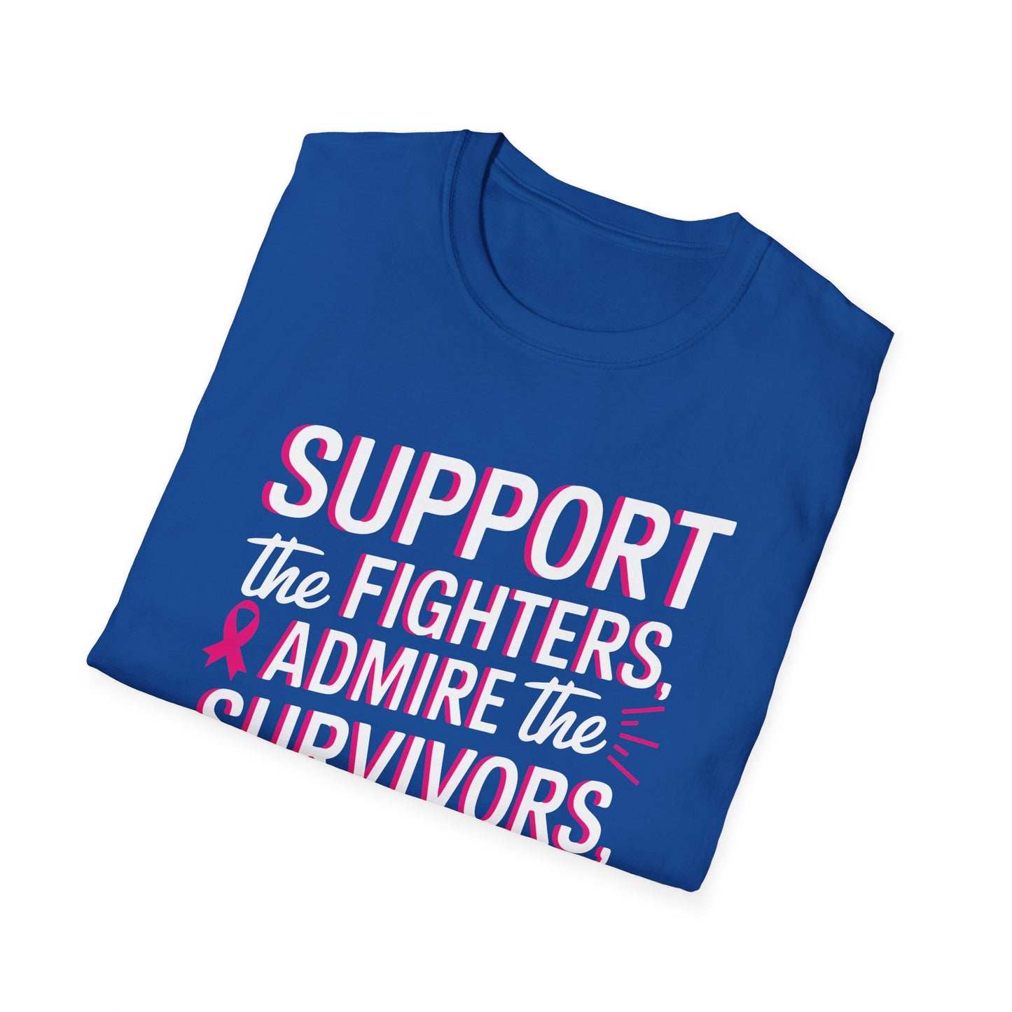 Breast Cancer Awareness Support Fighters Admire Survivors T-Shirt For Men Women