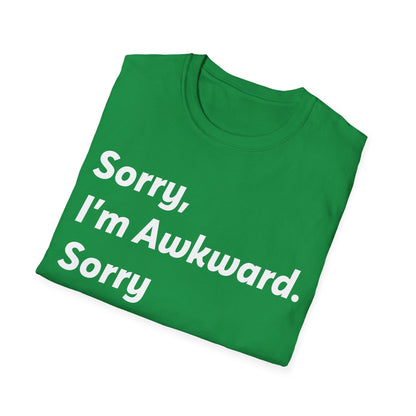 Funny Sorry I'm Awkward Sorry I Hate People Sarcastic Introvert T-Shirt for Men Women