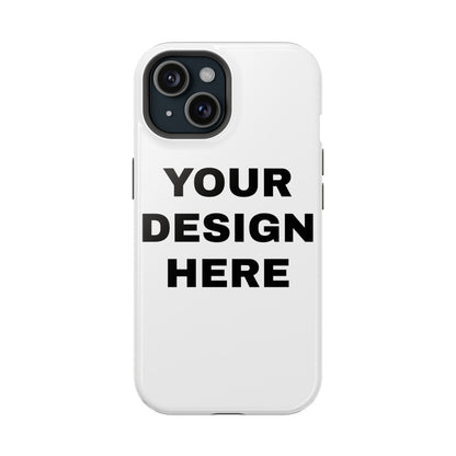 Custom Text Personalized Your Design on MagSafe Tough Cases