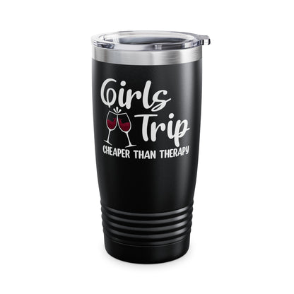 Funny Girls Trip Cheaper Than Therapy Beach Vacation Party Tumbler For Women