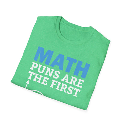 Funny Math Puns are The First Sine of Madness Mathematics Nerd Nerdy T-Shirt Men