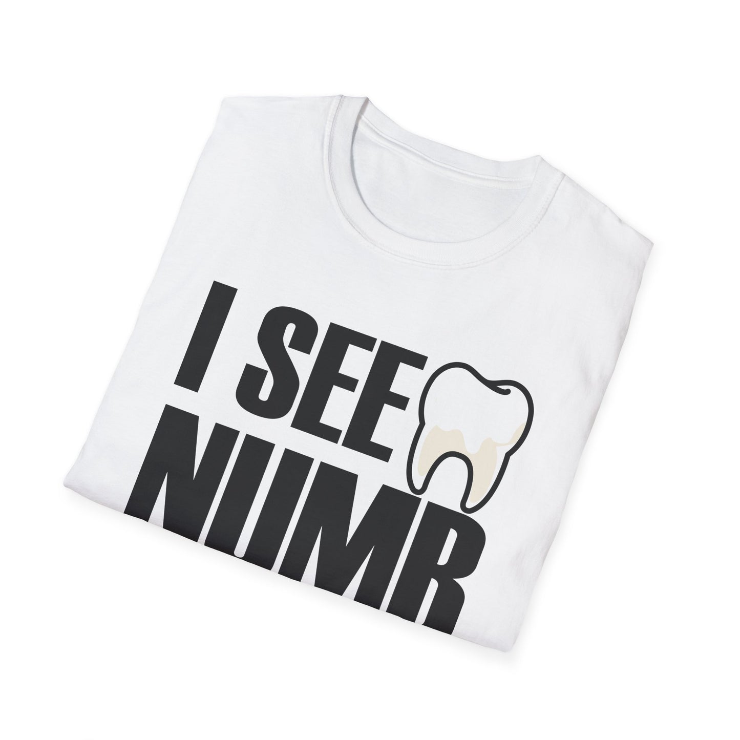 I See Numb People Dentist Student Dental Gift T-Shirt For Men Women