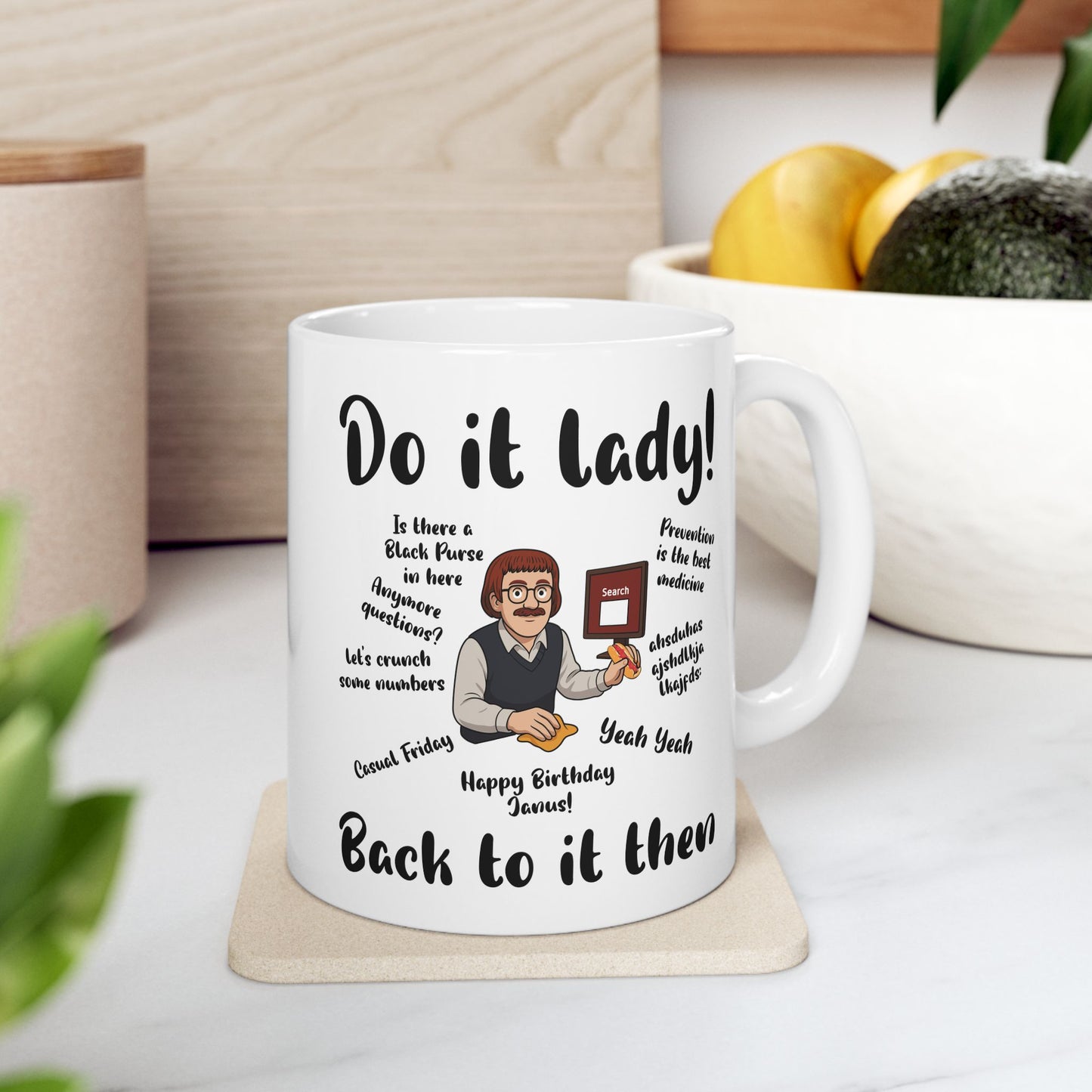 Do it lady! Chit, Trending Funny Saying Coffee Mug for Men Women