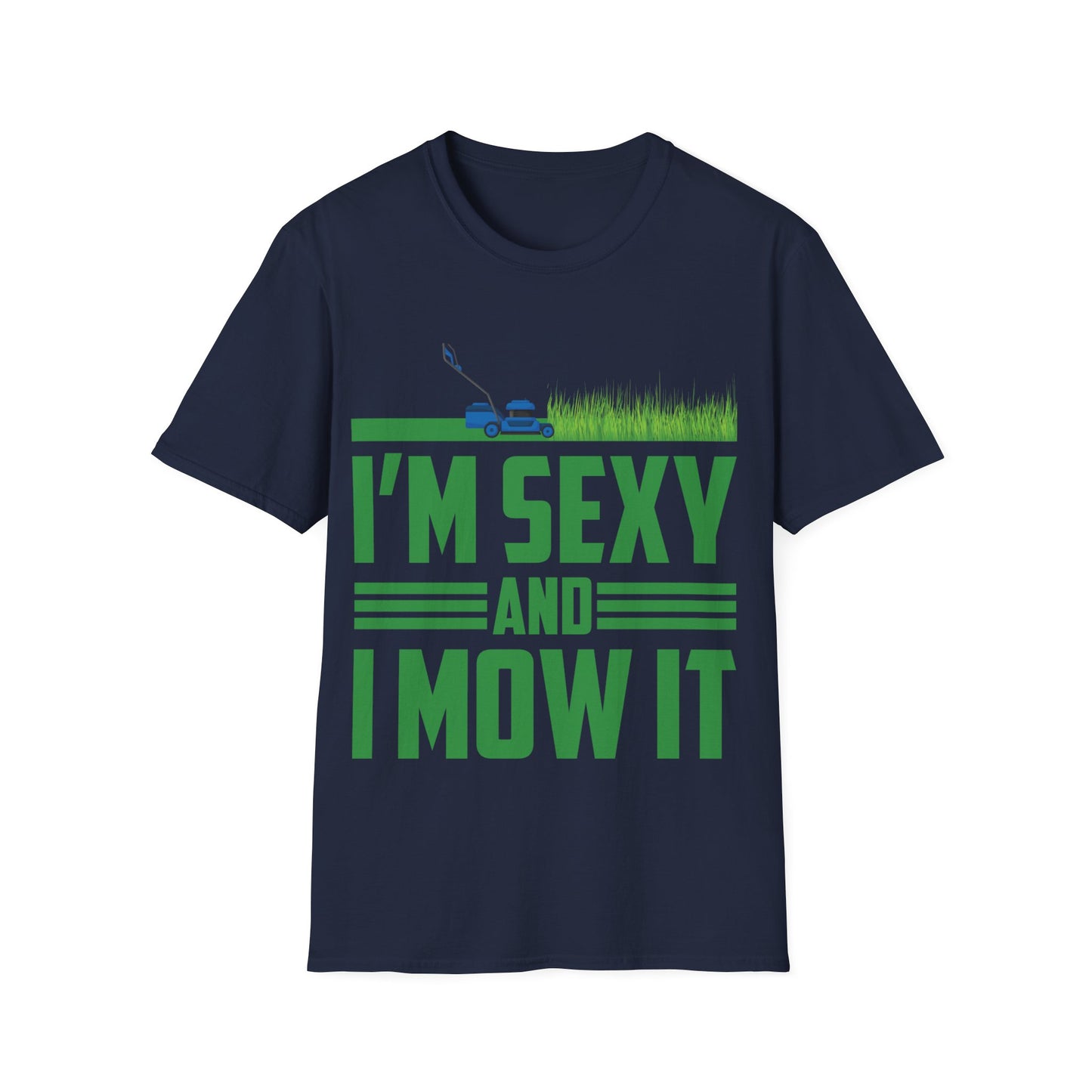 Funny Im Sexy and I Mow It Retro Grass Lawn Mower T-Shirt