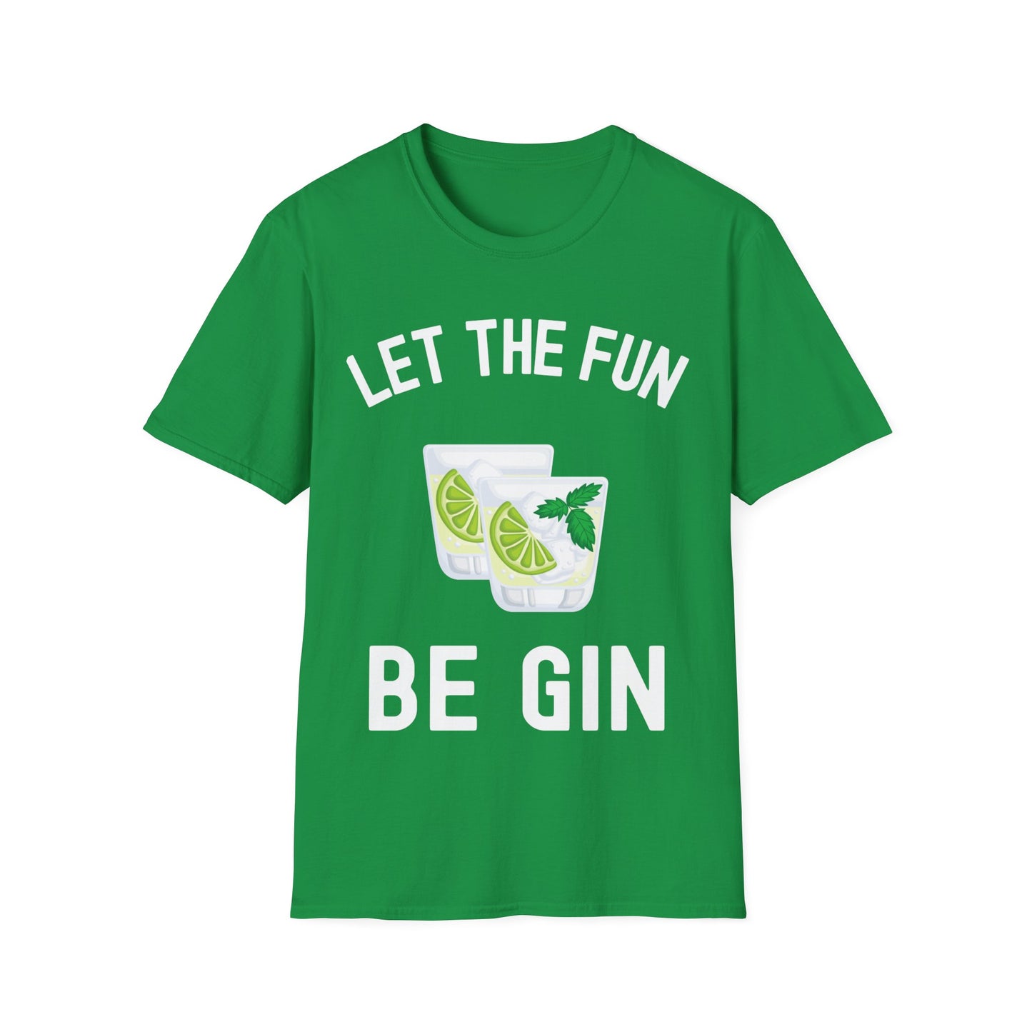 Funny Let The Fun Be Gin Party Alcohol Drinker Liquor Booze T-Shirt