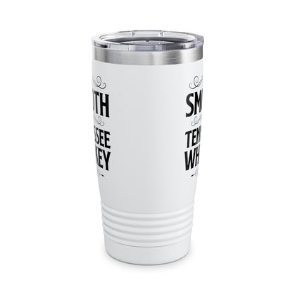 Funny Smooth As Tennessee Whiskey Country Drinking Tumbler For Men Women Tumbler