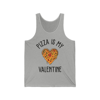 Funny Pizza Is My Valentine Love Heart Valentines Day Girl Boy Foodie Food Tank Top