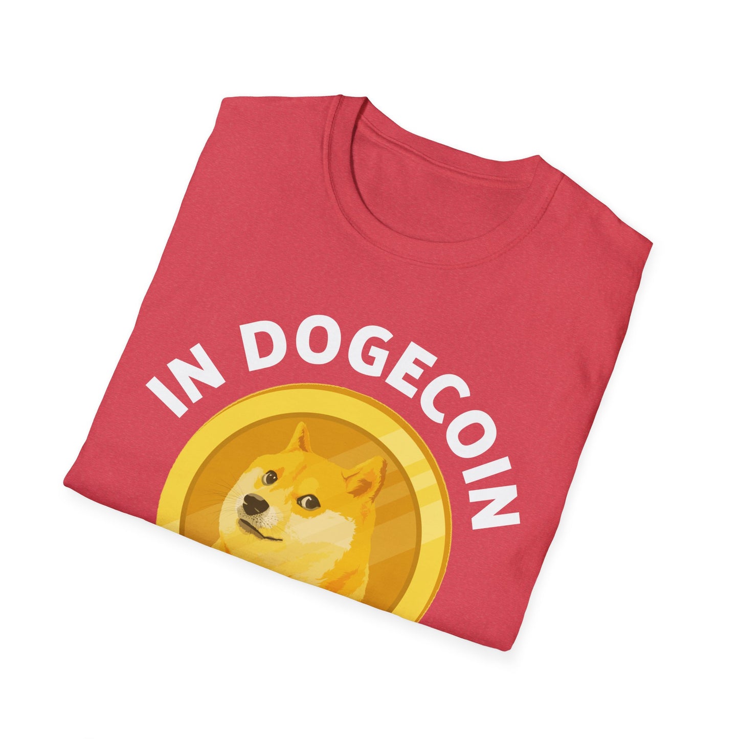 In Dogecoin We Trust Blockchain Doge Cryptocurrency T Shirt