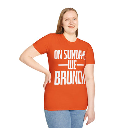 On Sundays We Brunch Friend Gift Sunday Weekend T-Shirt Men Women