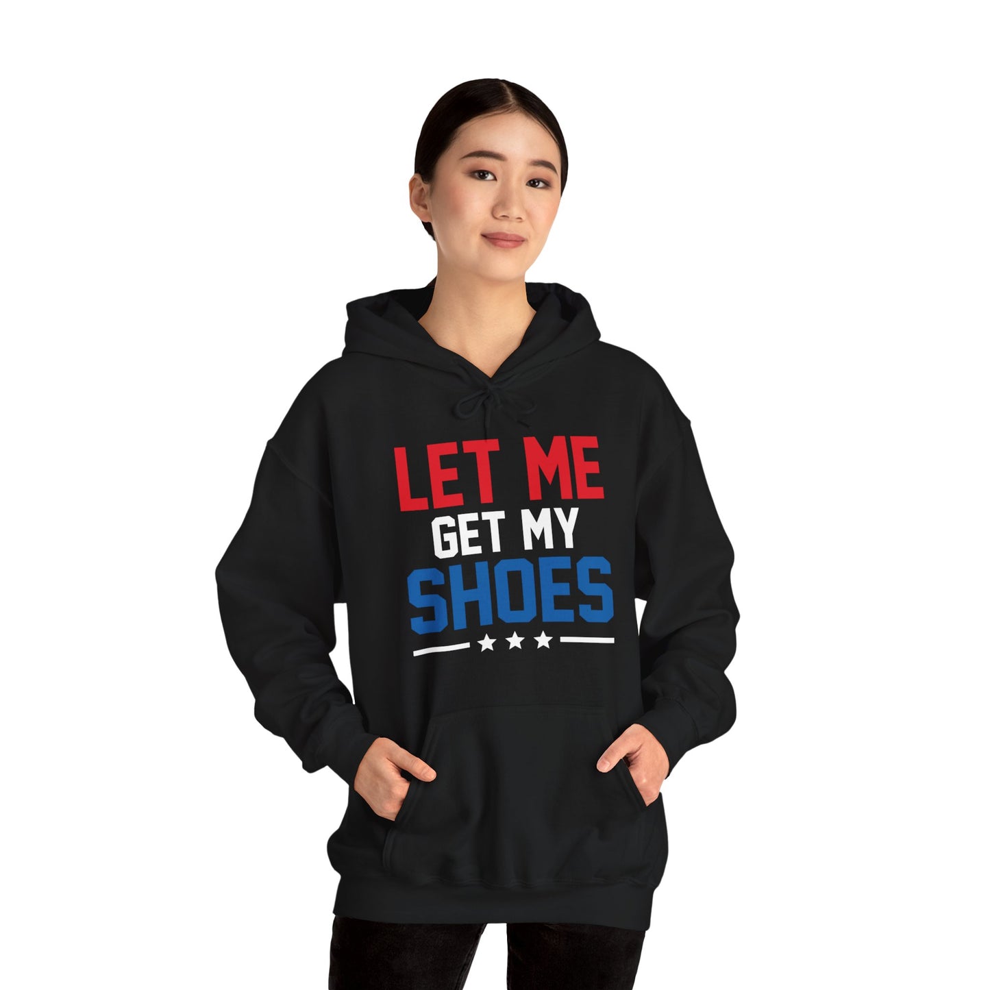 Let Me Get My Shoe Trump 2024 Re Elect President Trump Hoodie For Men Women Hoodie