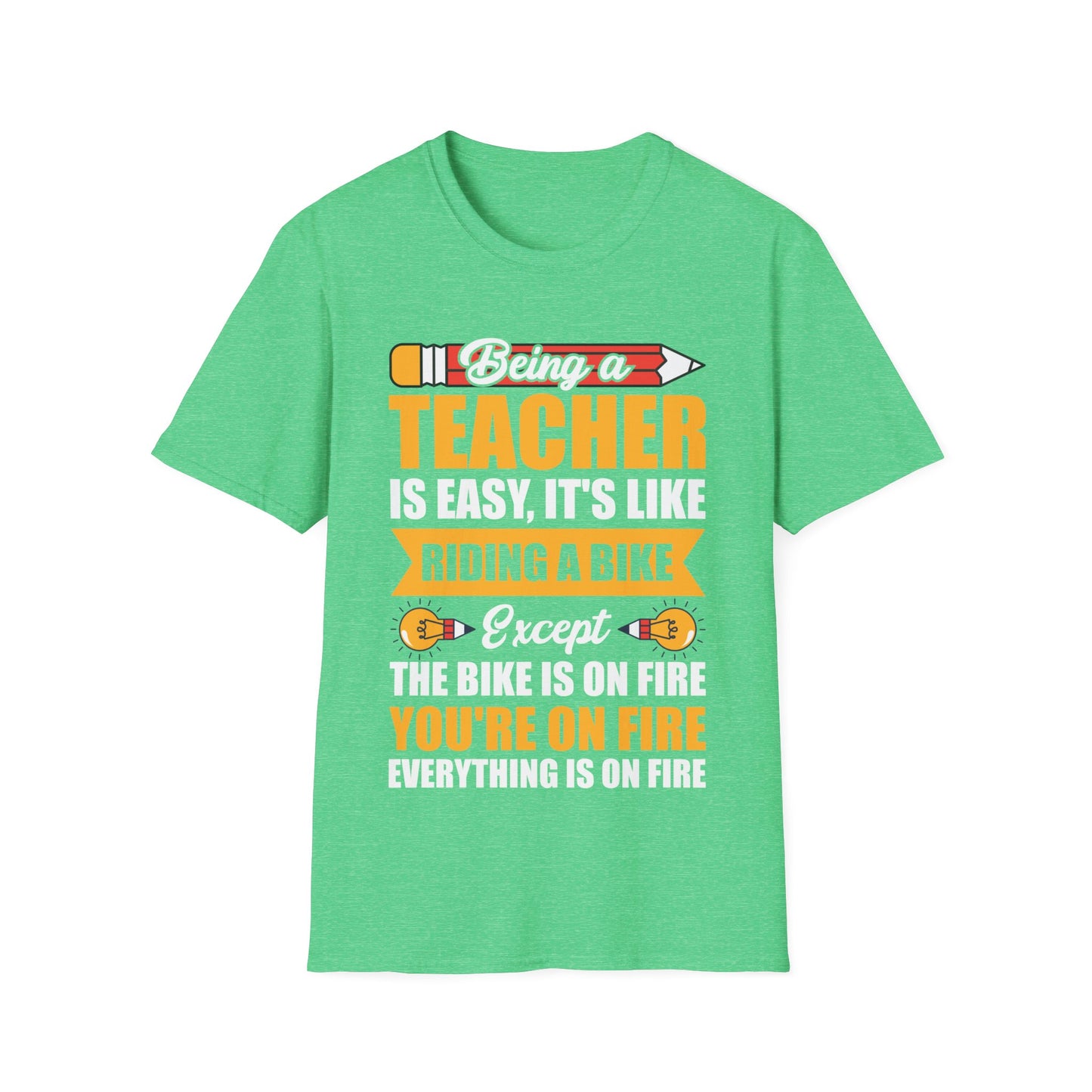 Funny Being A Teacher is Easy Sarcastic Appreciation Gift For Teacher T-Shirt