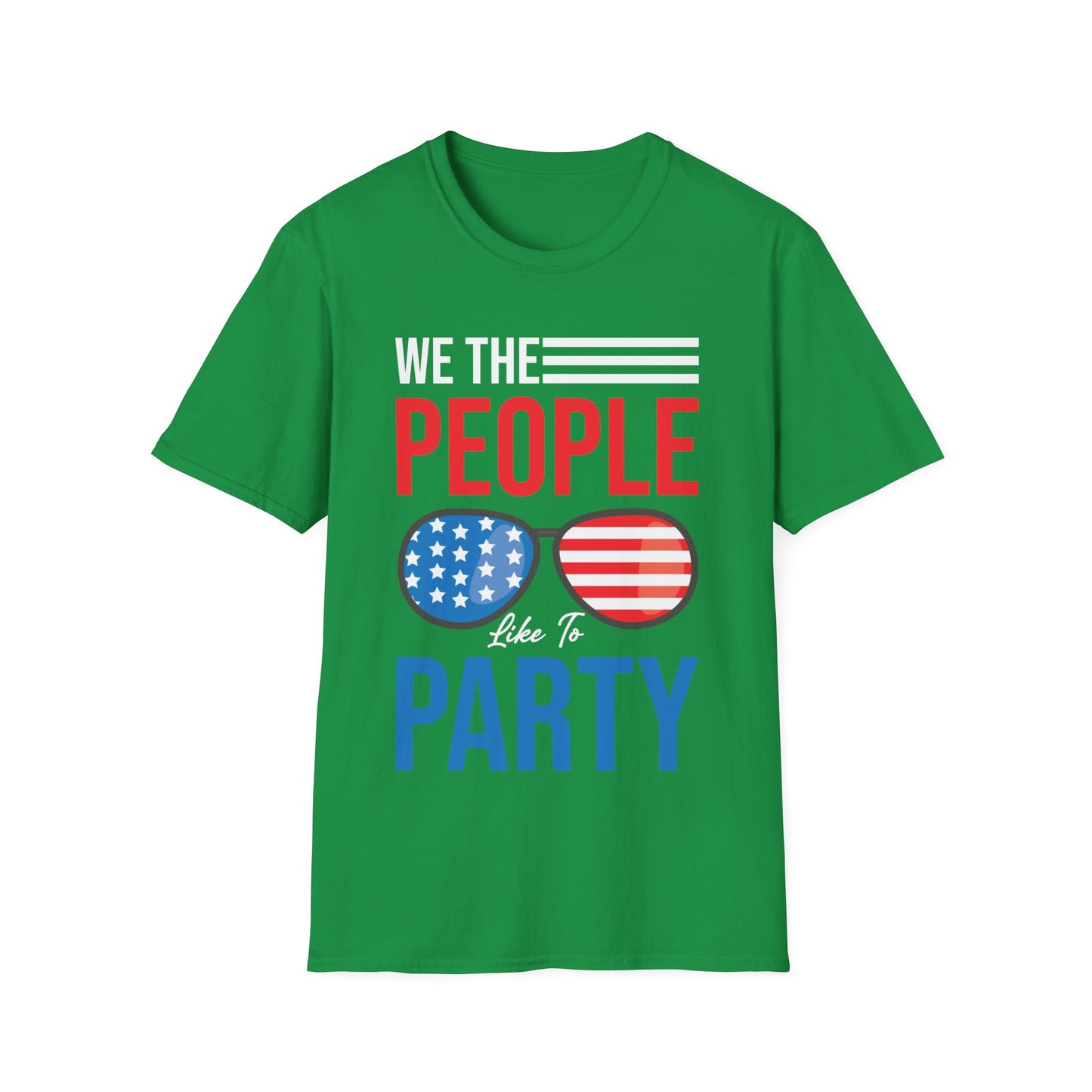 Funny We The People Like to Party Drinking 4th of July USA Independence Day T-Shirt For Men Women