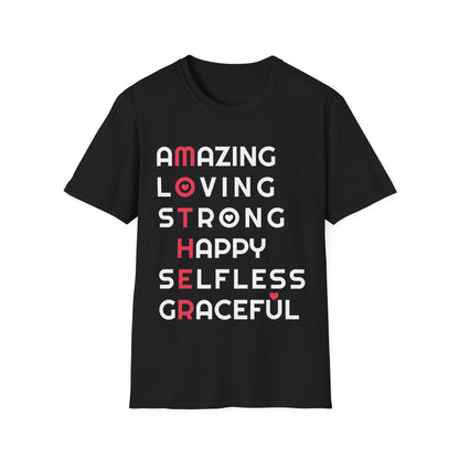 Mother Amazing Loving Strong Happy Selfless Graceful Mothers Day Mom Tshirt