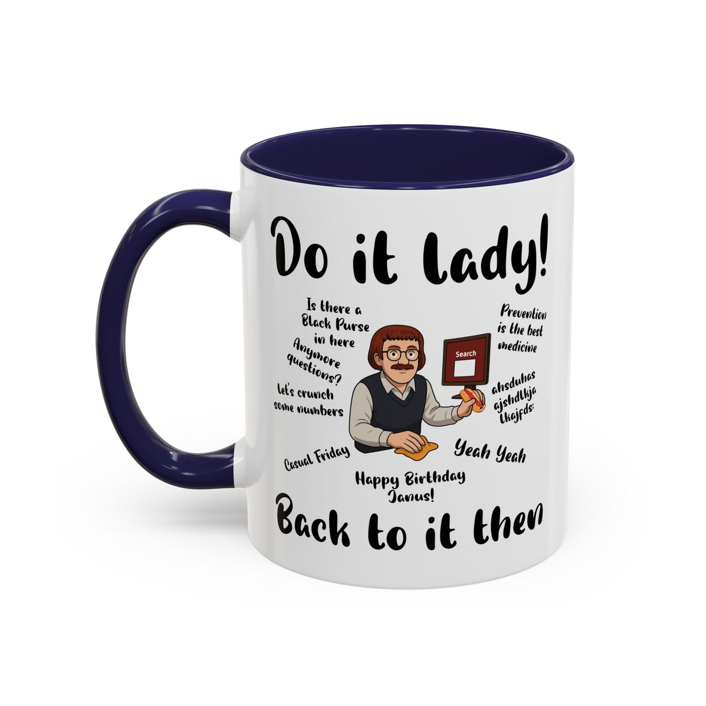 Do it lady! Chit, Trending Funny Saying Coffee Mug for Men Women