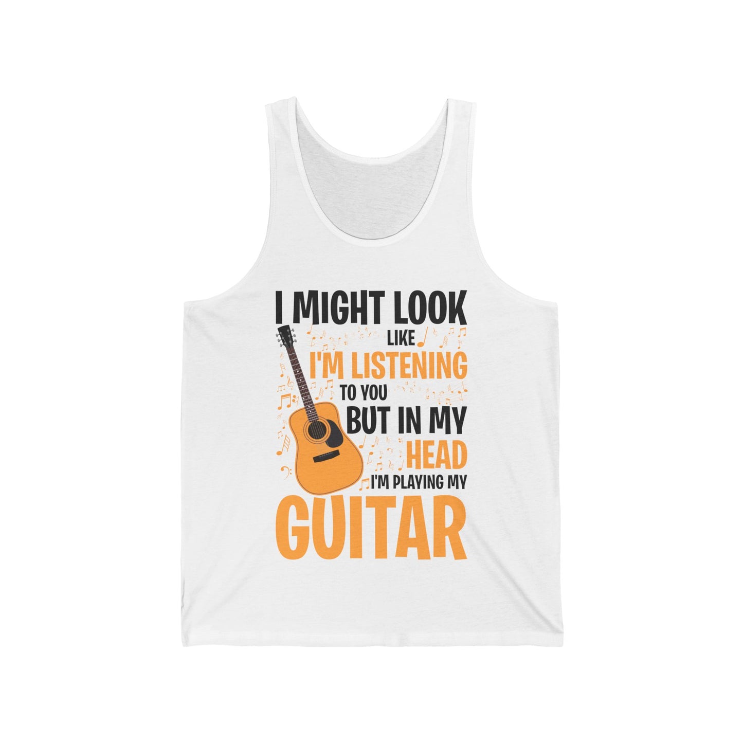 I Might Look Like I'm Listening To You Funny Guitar Music Sarcastic Tank Top