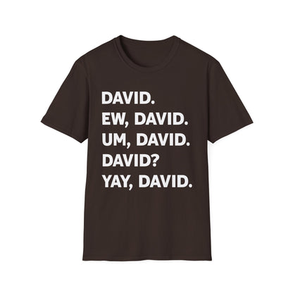 Funny Ew David Women Gift T-Shirt Men Women