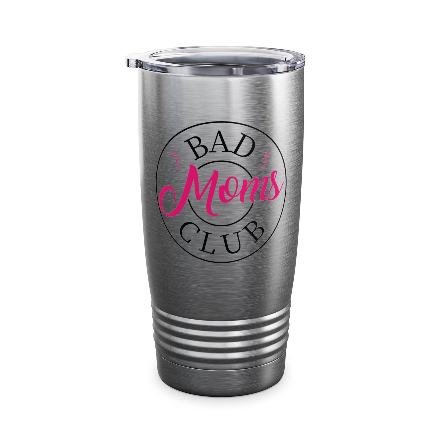 Funny Bad Moms Clubs New Mom Mother Hustler Sarcastic Woman Gift Tumbler