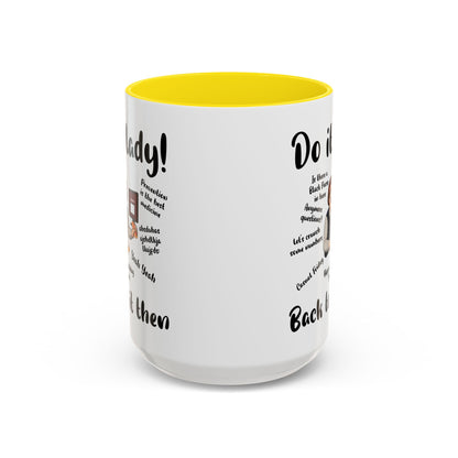 Do it lady! Chit, Trending Funny Saying Coffee Mug for Men Women