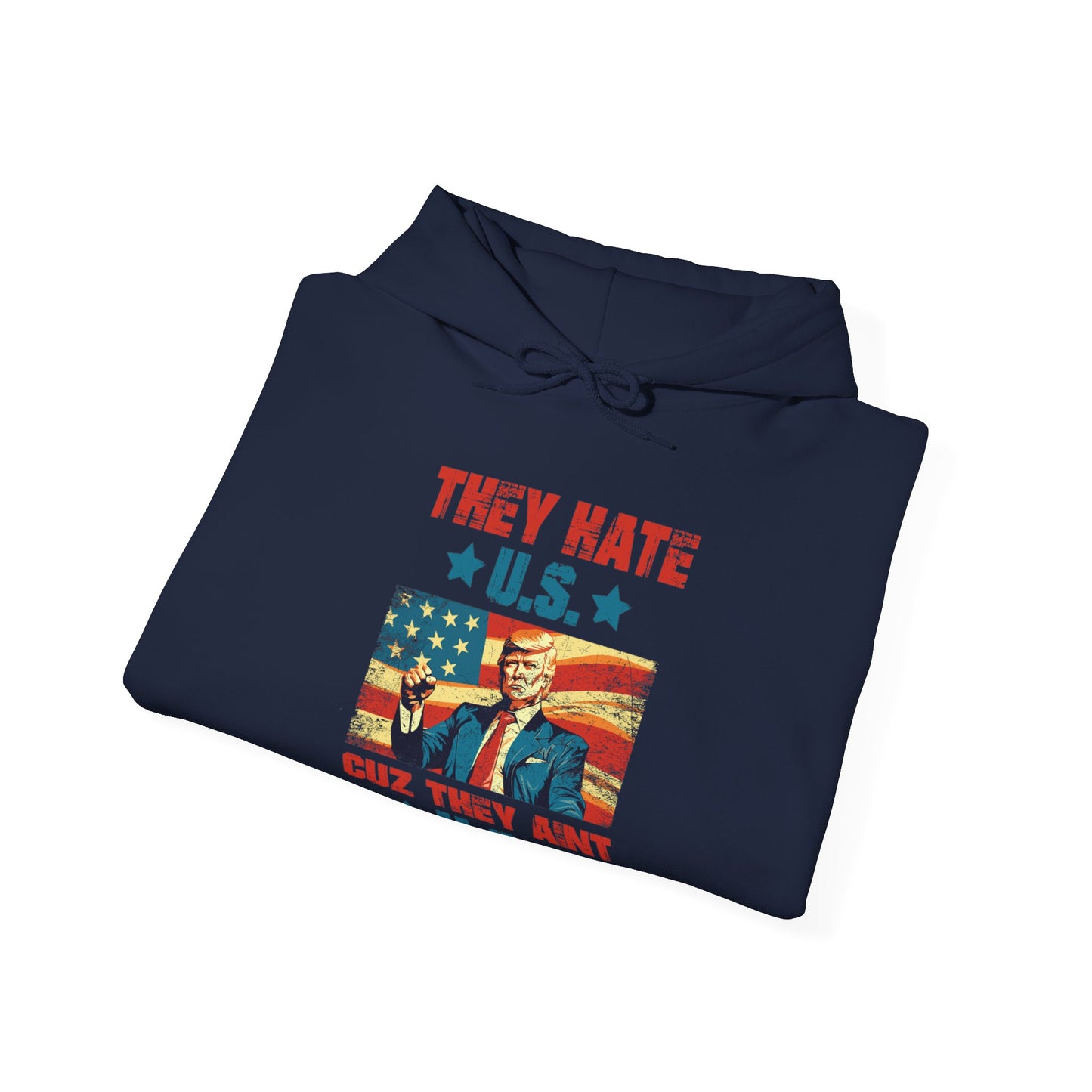 They Hate Us Cuz They Ain't Us Funny Trump 4th Of July 2024 Hoodie For Men Women Hoodie