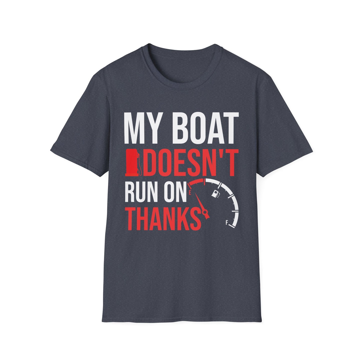 My Boat Doesn't Run on Thanks Funny Boating Vintage Sarcastic T-Shirt