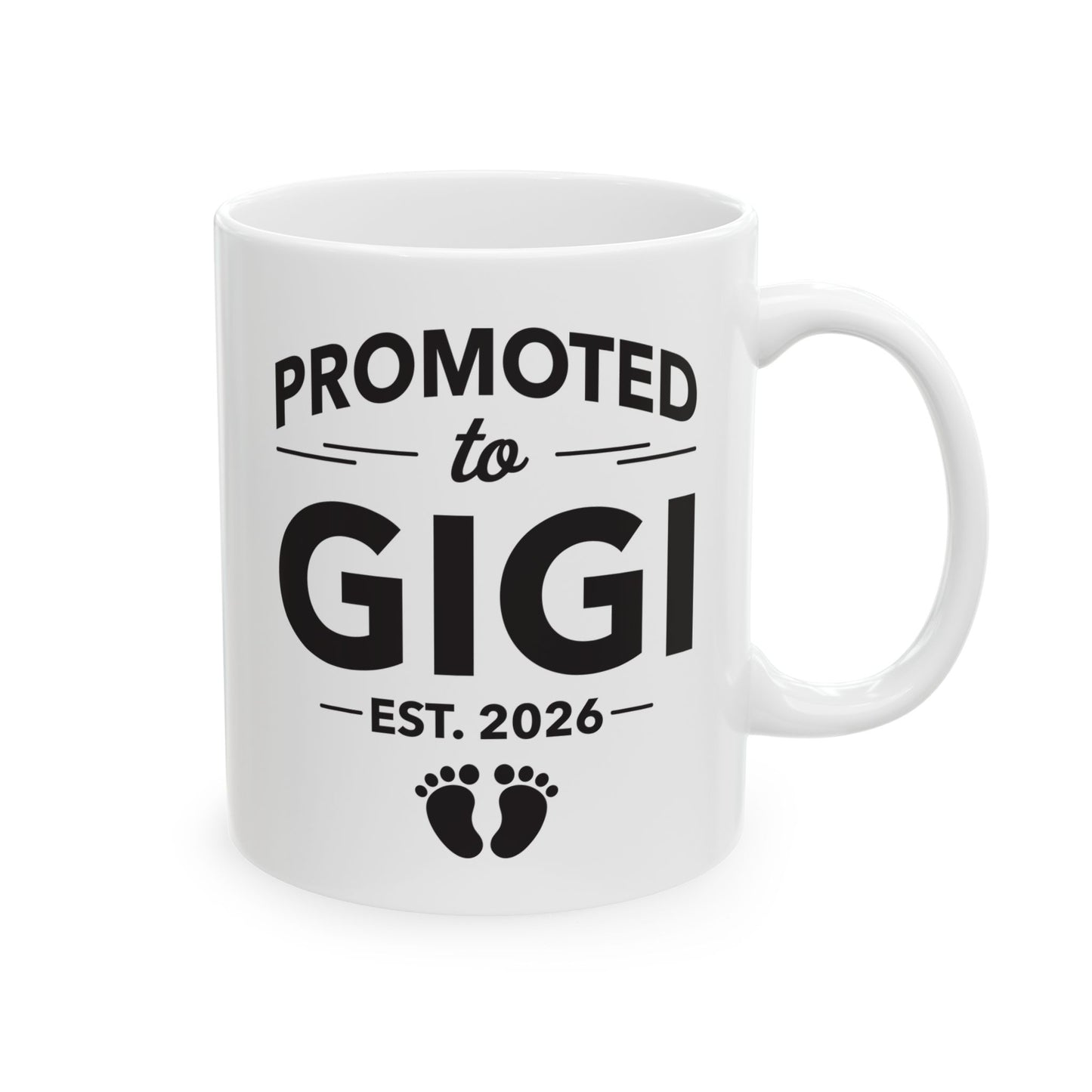 Funny Promoted To Gigi Est 2026 First Time Mothers Day Coffee Mug For Women