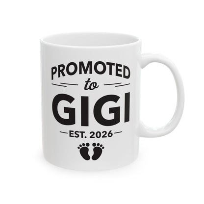 Funny Promoted To Gigi Est 2026 First Time Mothers Day Coffee Mug For Women