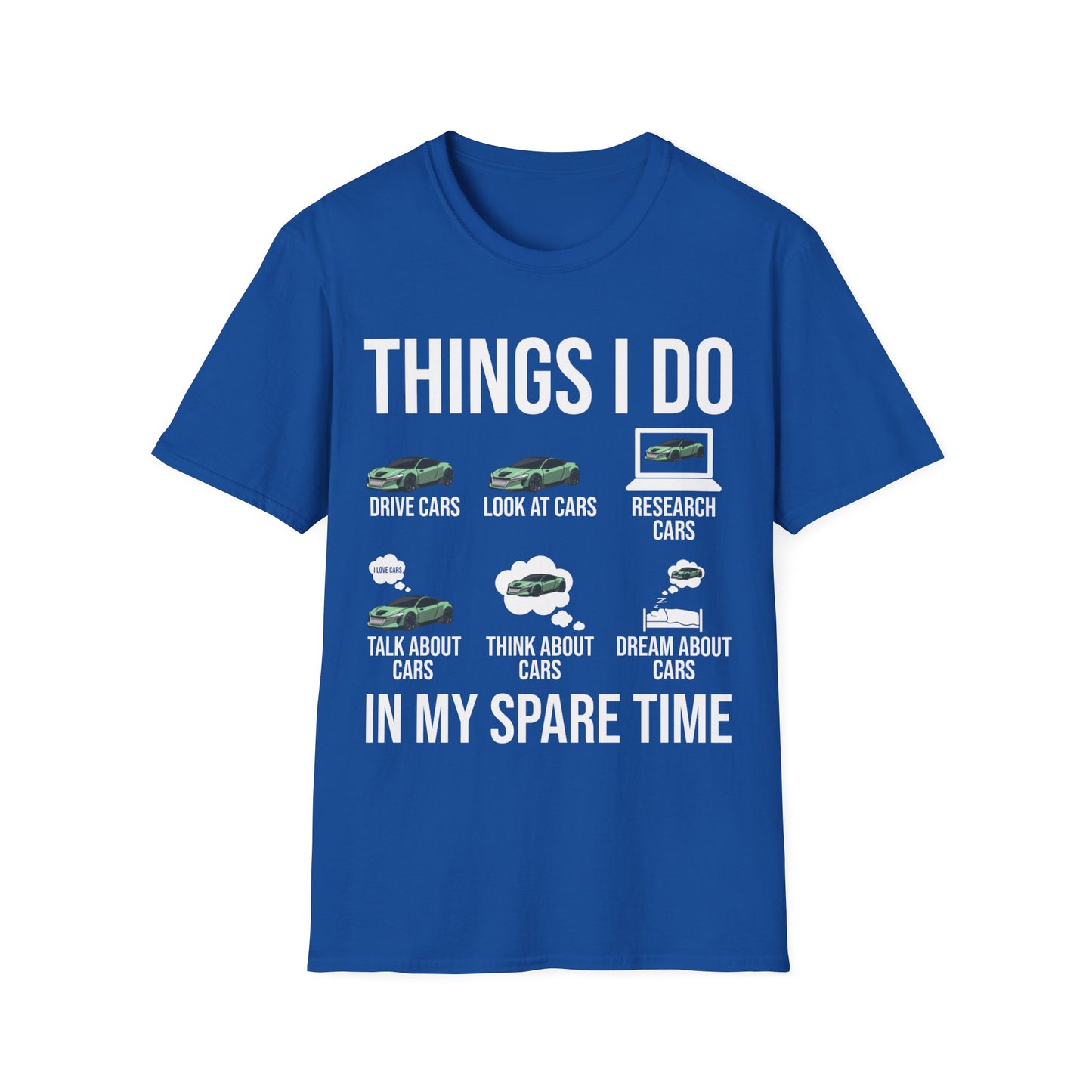 Things I Do In My Spare Time Funny Car Enthusiast Car Lover T-Shirt Men Women