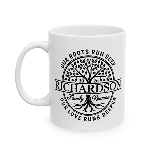 Personalized Richardson Family Reunion Our Roots Run Deep Coffee Mug For Men Women