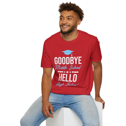 Goodbye Middle School Hello High School Funny Graduation T-Shirt