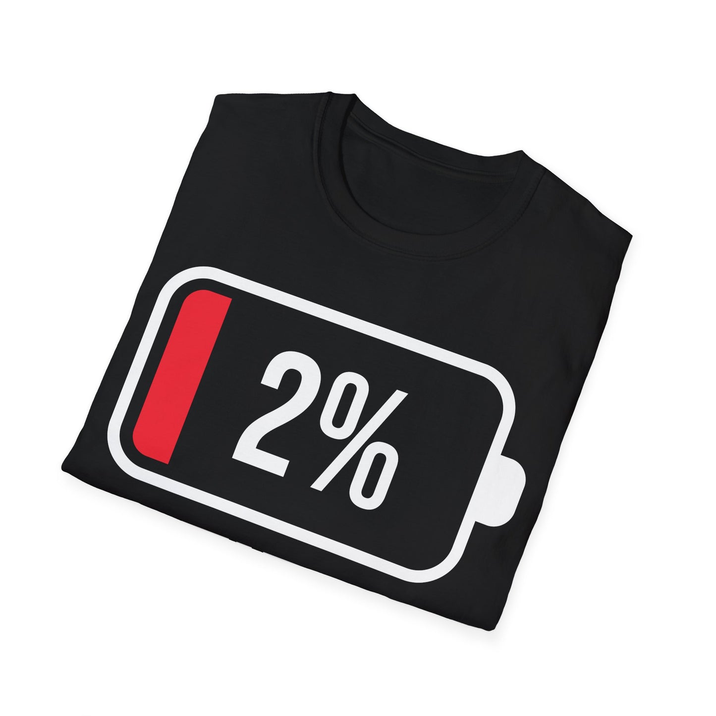 Patience 2% Battery Low Funny Waiting T-Shirt Men Women