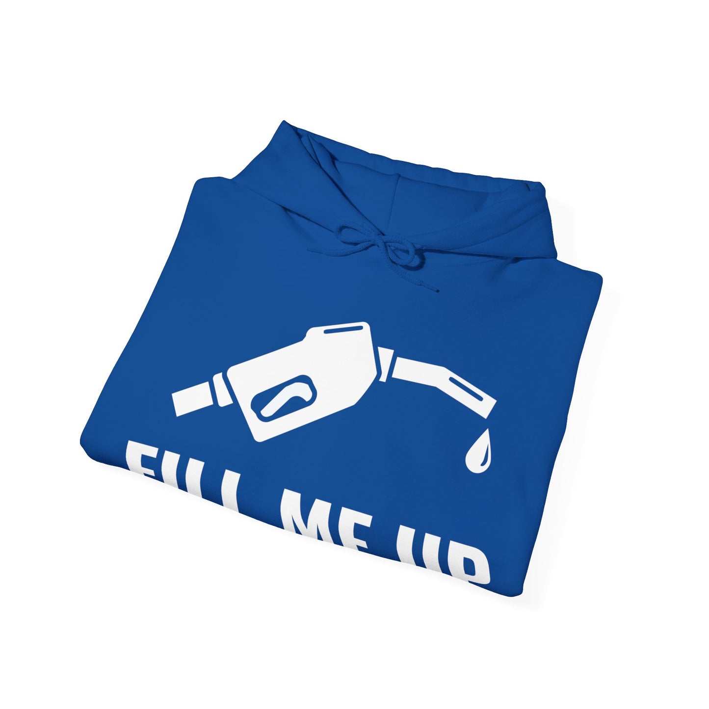Funny Fill Me Up Gay Innuendo Hoodie For Men Women Hoodie