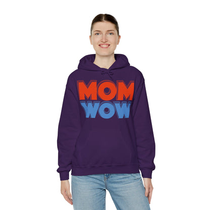 Mom Wow Mothers Day Mom Gift Hoodie