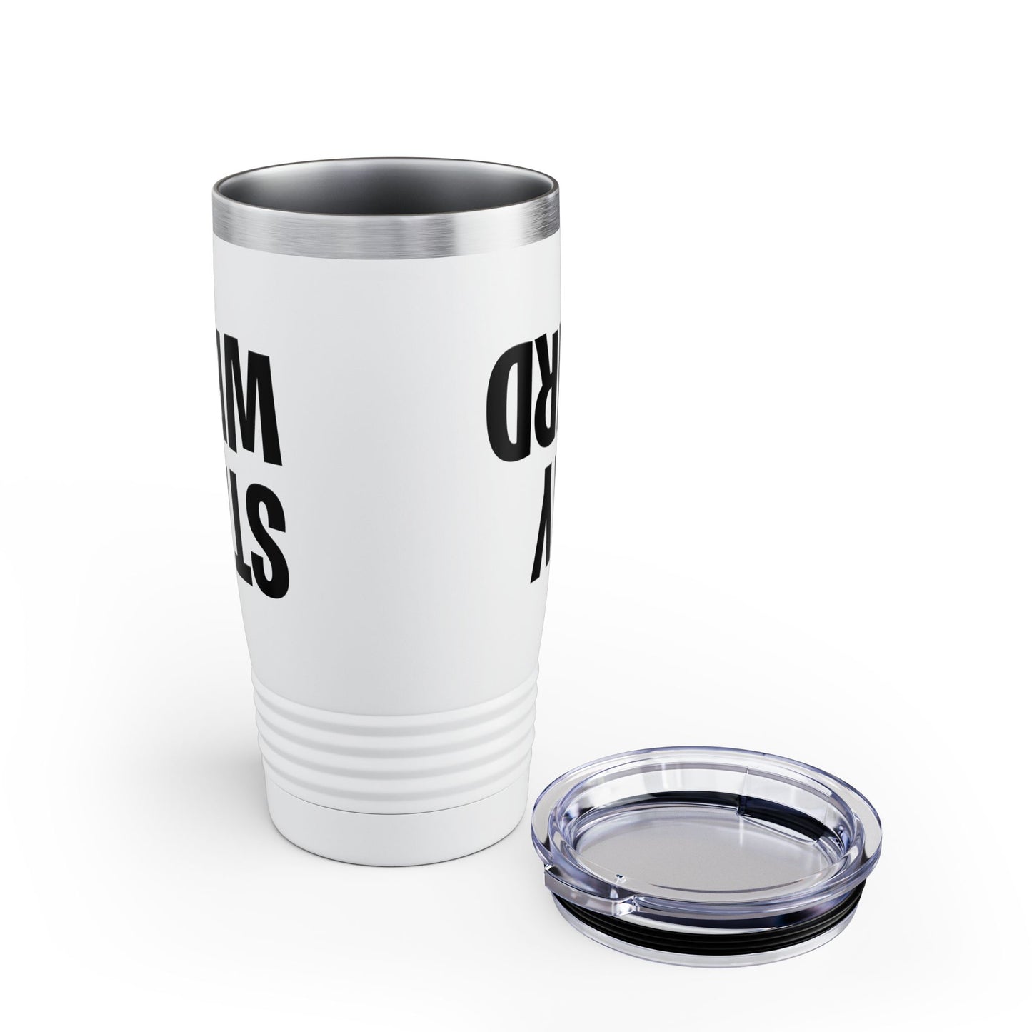 Funny Stay Weird Sarcastic Tumbler For Men Women