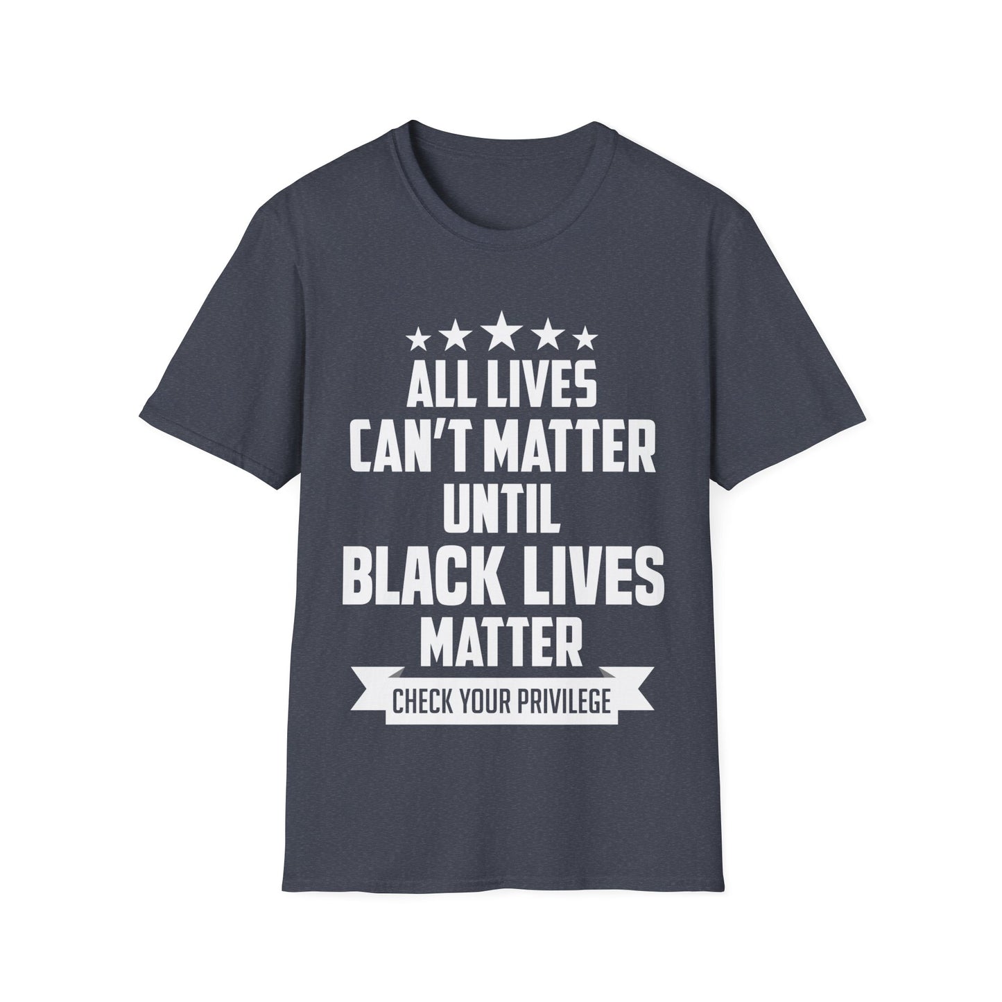 All Lives Can't Matter Until Black Lives Matter George Floyd Justice Peac