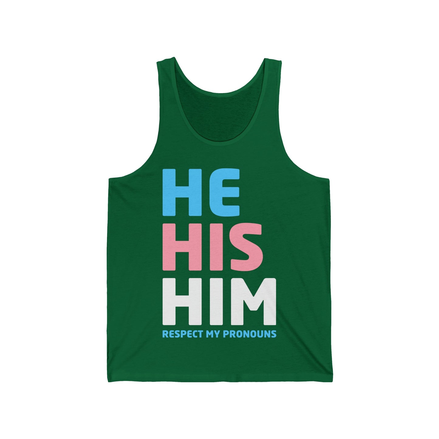 His He Him Respect My Pronouns Transgender LGBTQ Pride Tank Tops